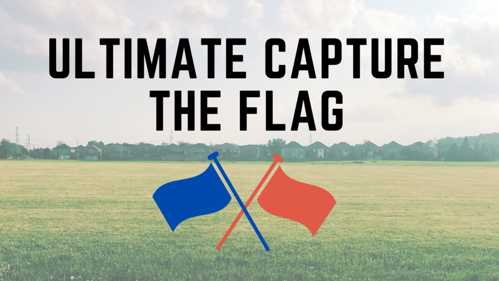 How to Play Capture the Flag - Ultimate Camp Resource